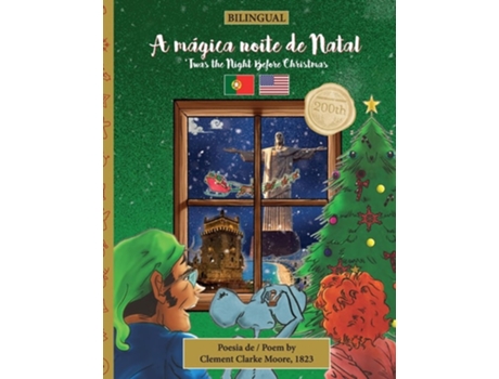 Livro BILINGUAL Twas the Night Before Christmas - 200th Anniversary Edition PORTUGUESE A mágica noite de Natal de Clement Clarke Moore (Português)