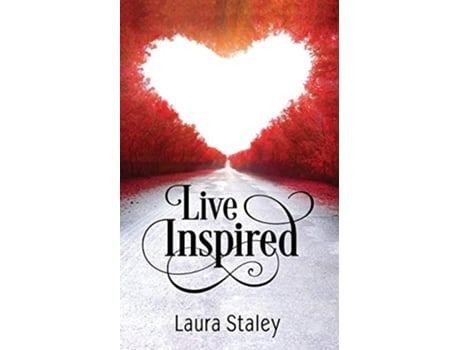 Livro Live Inspired de Laura Staley (Inglês)