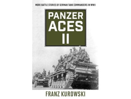 Livro Panzer Aces II de Franz Kurowski (Inglês)