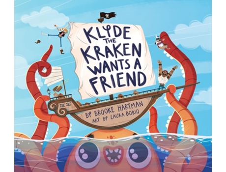 Livro Klyde The Kraken Wants a Friend de Brooke Hartman (Inglês - Capa Dura)