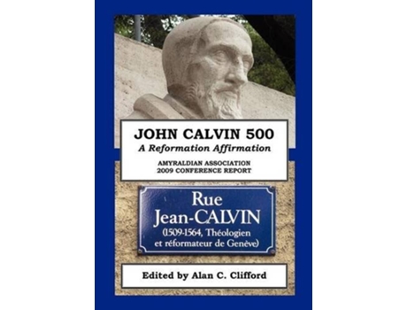 Livro John Calvin 500 de Alan Clifford (Inglês)
