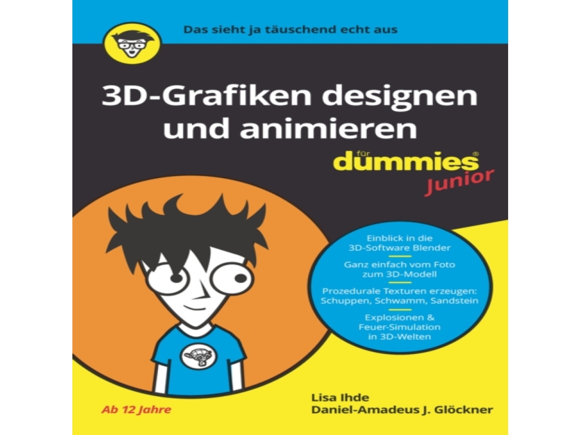 Livro 3D-Grafiken Designen und animieren für Dummies Junior de Daniel-Amadeus J Gl&Ouml e Ckner (Alemão)