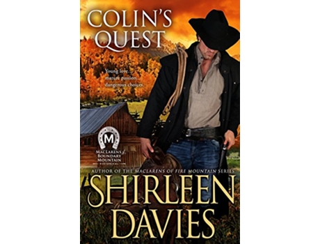 Livro Colins Quest MacLarens of Boundary Mountain Historical Western Romance Series de Shirleen Davies (Inglês)