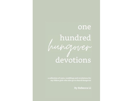 Livro One Hundred Hungover Devotions de Rebecca Li (Inglês)