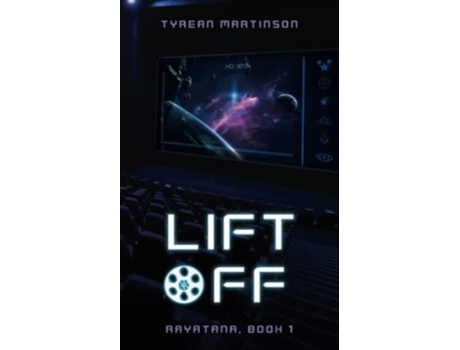 Livro Liftoff The Rayatana, Book 1 De Tyrean Martinson (inglês)