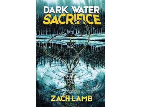 Livro Dark Water Sacrifice de Zach Lamb (Inglês)