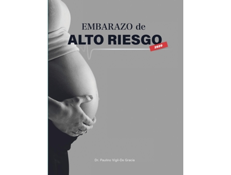 Livro Embarazo De Alto Riesgo de Paulino Vigil De Gracia (Inglês)