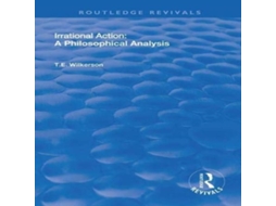 Livro Irrational Action de TE Wilkerson (Inglês)