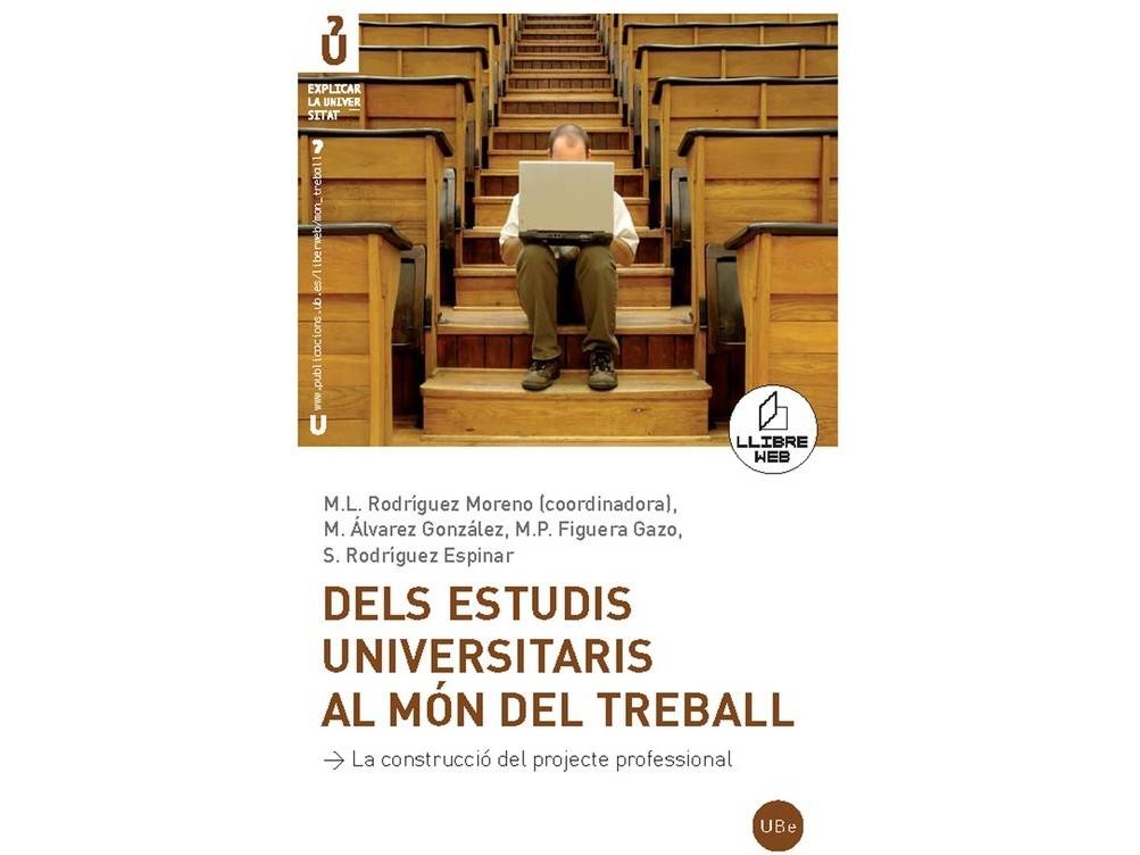 Livro Dels Estudis Universitaris Al Món Del Treball de Manuel Álvarez González
