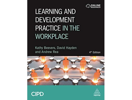 Livro Learning and Development Practice in the Workplace de Kathy Beevers Andrew Rea David Hayden (Inglês)