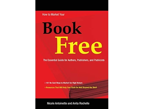 Livro How to Market Your Book Free de Nicole Antoinette Anita Rochelle (Inglês)
