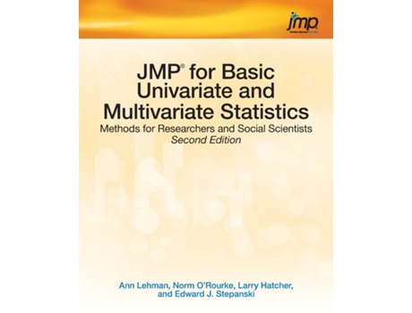 Livro Jmp For Basic Univariate And Multivariate Statistics Methods For Researchers And Social Scientists, Second Edition De Ann Lehman (inglês)