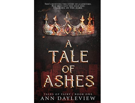 Livro A Tale of Ashes Tales of Fairy de Ann Dayleview (Inglês)