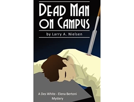 Livro Dead Man on Campus de Larry A Nielsen (Inglês)