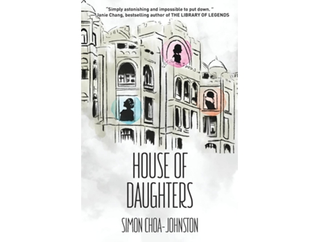 Livro House Of Daughters De Simon Choa-johnston (inglês)