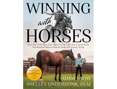 Livro Winning with Horses de Shelley Onderdonk Dvm e Adam Snow (Inglês)