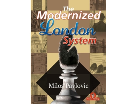 Livro The Modernized London System de Milos Pavlovic (Inglês - Capa Dura)