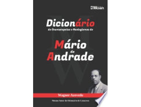 Livro DICIONÁRIO DE ONOMATOPEIAS E NEOLOGISMOS DE MÁRIO DE ANDRADE de AZEVEDO, WAGNER (Português do Brasil)