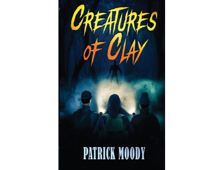 Livro Creatures of Clay de Patrick Moody (Inglês)