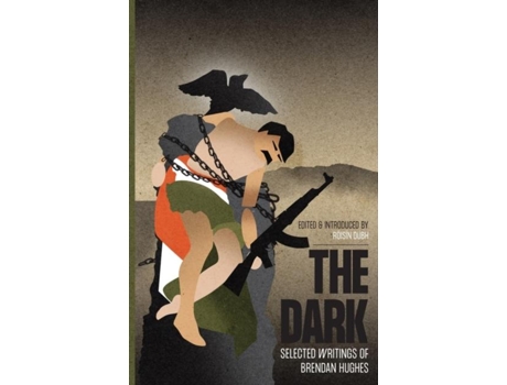 Livro The Dark de Brendan Hughes (Inglês)
