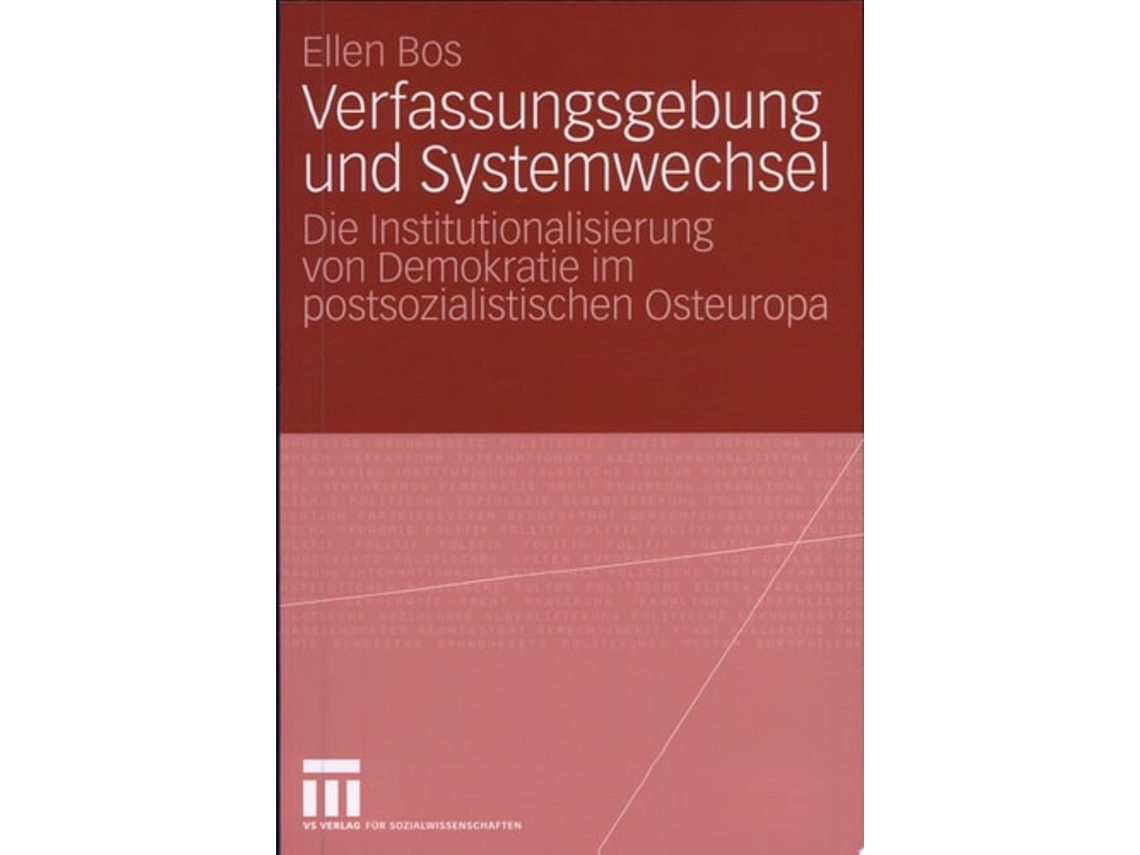 Livro Verfassungsgebung Und Systemwechsel De Ellen Bos (alemão)