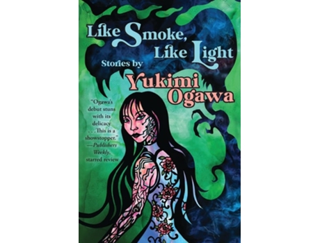 Livro Like Smoke, Like Light Stories de Yukimi Ogawa (Inglês)