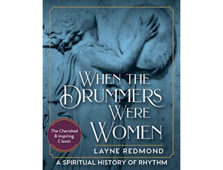 Livro When Drummers Were Women de Layne Redmond (Inglês)