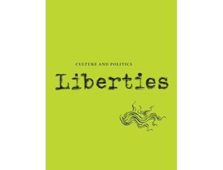 Livro Liberties Journal of Culture and Politics de Paul Berman, Sergei Lebedev et al. (Inglês)