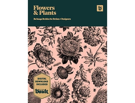Livro Flowers and Plants An Image Archive of Botanical Illustrations for Artists and Designers de Kale James (Inglês)