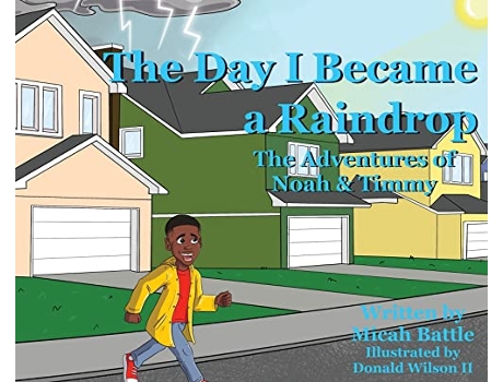 Livro The Day I Became a Raindrop de Micah Battle (Inglês)