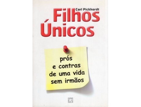 Filhos ?nicos - Pr?s e Contras de uma vida sem Irm?os