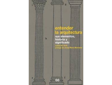 Livro Entender la arquitectura de Leland M. Roth