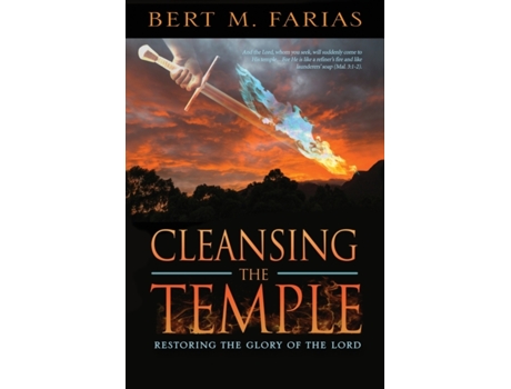 Livro Cleansing the Temple: Restoring the Glory of the Lord Bert M. Farias (Inglês)
