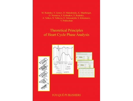 Livro Theoretical Principles of Heart Cycle Phase Analysis M. Rudenko, V. Zernov et al. (Inglês)
