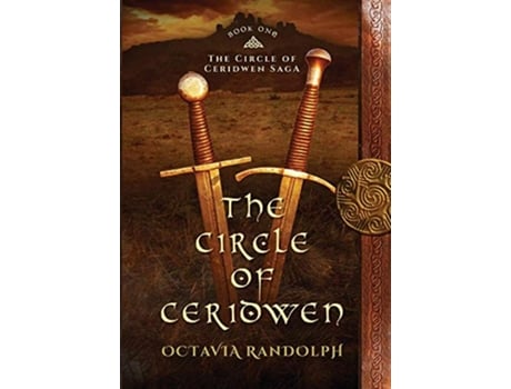 Livro The Circle of Ceridwen Book One of The Circle of Ceridwen Saga de Octavia Randolph (Inglês)