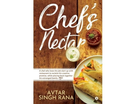 Livro Chefs Nectar De Avtar Singh Rana (inglês)