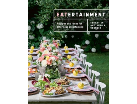 Livro Eatertainment de Sebastien Centner e Sheila Centner (Inglês - Capa Dura)