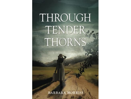 Livro Through Tender Thorns de Barbara Morriss (Inglês)