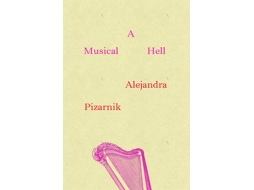Livro A Musical Hell de Alejandra Pizarnik (Inglês)
