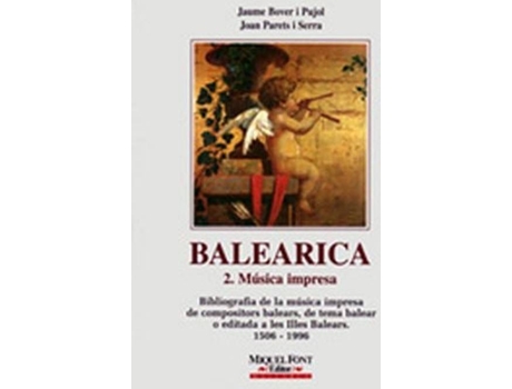 Livro Balearica 2. Musica Impresa de Jaume Bover -J.Parets (Catalão)