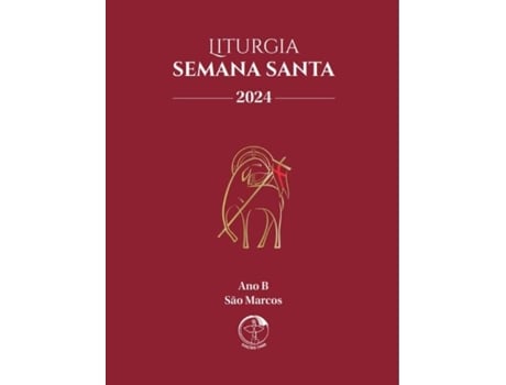 Livro Liturgia Semana Santa 2024 de Edições Cnbb (Português)