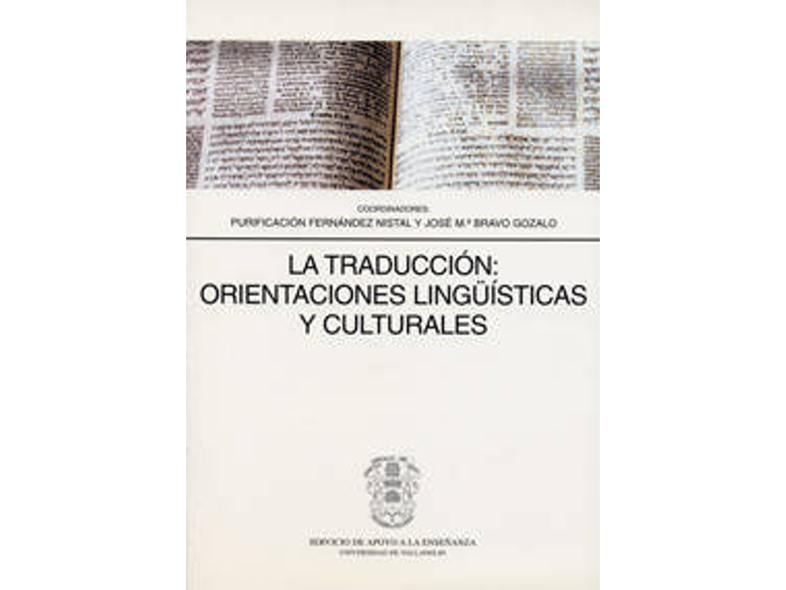 Livro Traduccion Orientaciones Lingüisticas Y Culturales, La de Purificacion Fernandez Nistal (Espanhol)