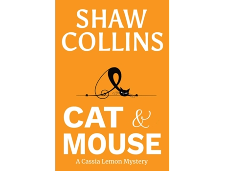 Livro Cat and Mouse de Shaw Collins (Inglês)