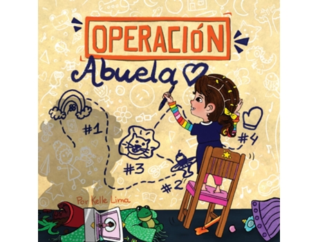 Livro Operación Abuela Un Plan Lleno De Amor De Kelle Lima (inglês)