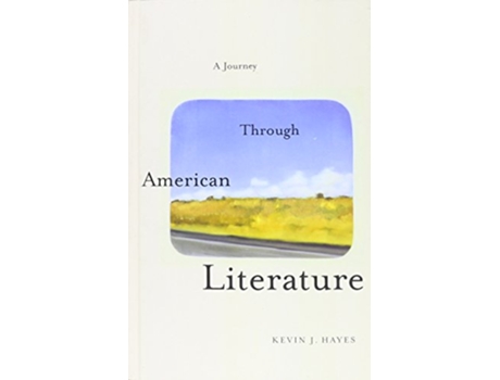 Livro Journey Through American Literature de Kevin J Hayes (Inglês - Capa Dura)