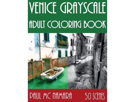Livro Venice Grayscale Adult Coloring Book De Paul Mc Namara (inglês)