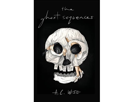 Livro The Ghost Sequences de A C Wise (Inglês)