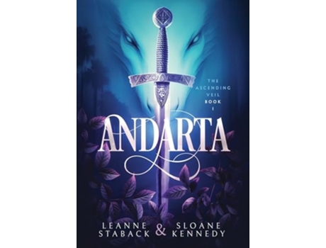 Livro Andarta de Leanne Staback e Sloane Kennedy (Inglês - Capa Dura)