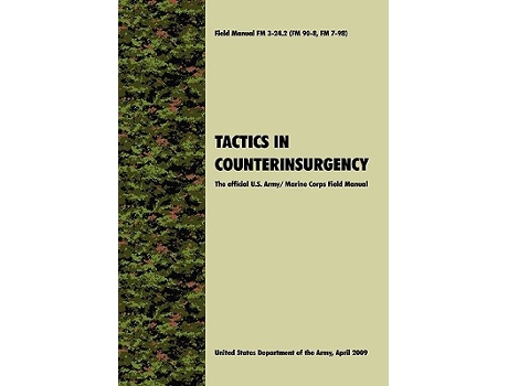 Livro Tactics in Counterinsurgency The official US Army Marine Corps Field Manual FM3242 FM 908 FM 798 de US Department of the Army (Inglês)