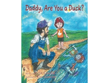 Livro Daddy, Are You a Duck? de Lisa Corduan (Inglês)